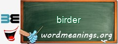 WordMeaning blackboard for birder